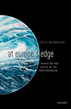 At Europe's Edge: Migration and Crisis in the Mediterranean 