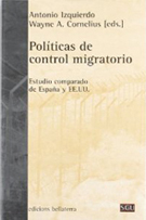 Políticas de control migratorio. Estudio comparado de España y EE.UU.